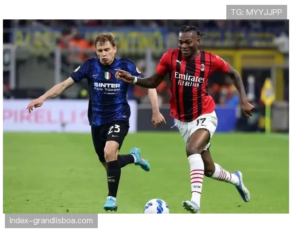 AC米兰迎战国际米兰德比 历史交锋记录稍占优势